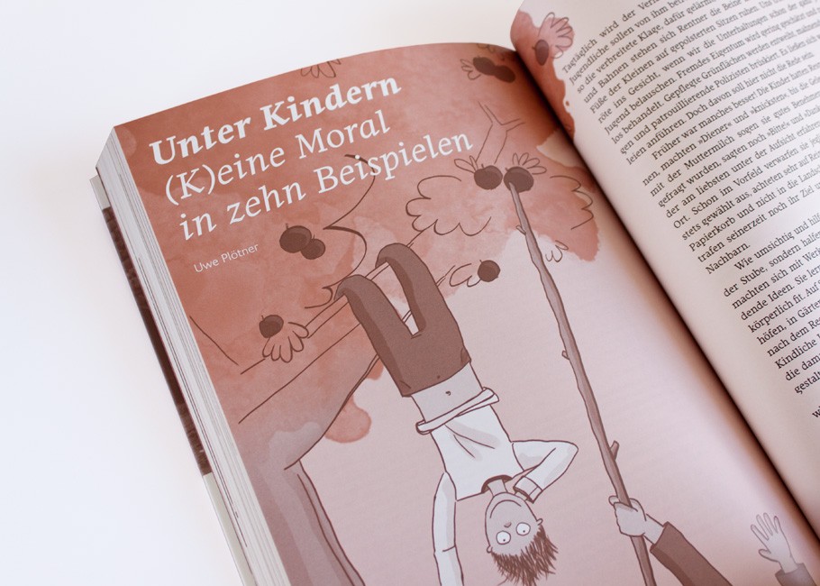 Spielräume. Kindheit zwischen Norm und Reform · Illustrierte Anekdoten